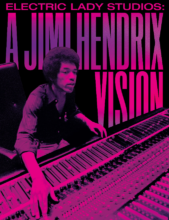 Electric Lady Studios A Jimi Hendrix Vision